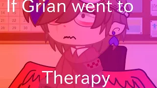 If Grian went to therapy/Grian angst