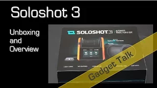 Soloshot3 Unboxing and Overview