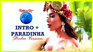 08 Anitta - Intro + Paradinha (Rock in Rio Studio Version)