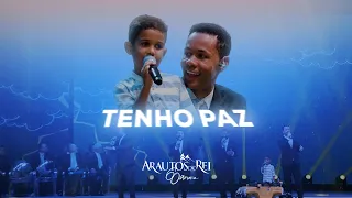 @ArautosdoReiOficial - Tenho Paz