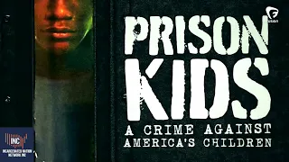 Prison Kids: Juvenile Justice in America: