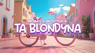 Nomy & Wojtula - Ta blondyna