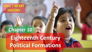 Class 7 History NCERT Chapter 10 Eighteenth Century Political Formations 1