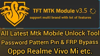 TFT MTK Module V3.5 Tool Download for MediaTek all mobile Unlocking