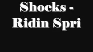 Shocks - Ridin Spri