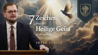 7 Zeichen, dass der Heilige Geist in dir wohnt | Peter Schild