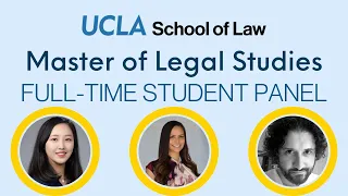 M.L.S. Full-Time Student Panel | UCLA School of Law Master of Legal Studies (October 28, 2021)