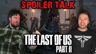 The Last of Us Part II (2020) - Spoiler Talk