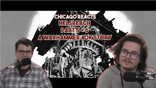 40k Newbies React to HELSREACH Parts 5 + 6 A Warhammer 40k Story by Richard Boylan