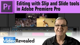 Editing with Slip and Slide tools in Adobe Premiere Pro