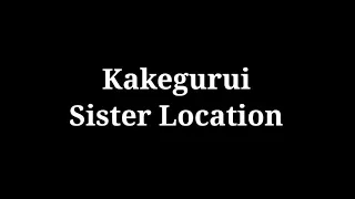 Kakegurui // Meme // Ft. Sister Location (not all) // Gacha Club FNAF