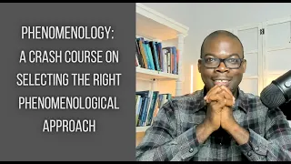 Phenomenology: A Crash Course on Selecting the Right Phenomenological Approach