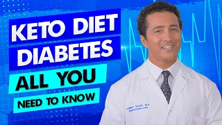 Keto diet with Diabetes - Diabetes Doctor Explains how!