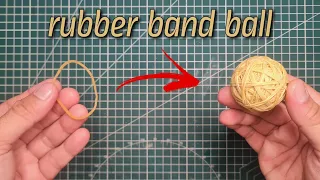 HOW TO START AND MAKE RUBBER BAND BALL | VERY EASY