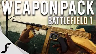 WEAPON PACK - Battlefield 1