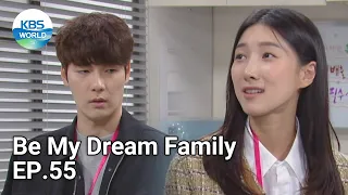 Be My Dream Family EP.55 | KBS WORLD TV 210621