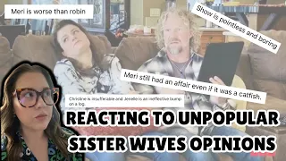 Sister Wives - Reacting to UNPOPULAR Sister Wives Opinions