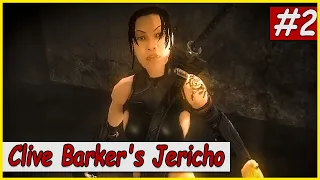 Прохождение игры Clive Barker's Jericho #2 ⋙ ПОЧУВСТВУЙ МУЖИКА