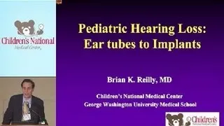 Management of Hearing Loss in Pediatric Patients | Children's National Medical Center