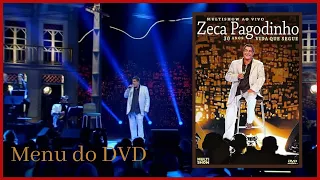 Zeca Pagodinho | DVD MultiShow Ao Vivo 30 Anos (Vida Que Segue) - Menu do DVD