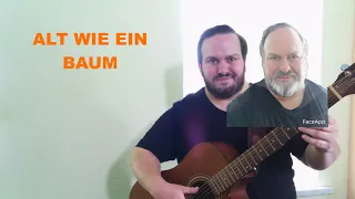 Alt wie ein Baum - Puhdys (Acoustic Cover by Addel1993)