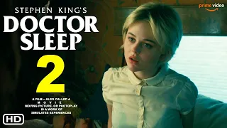 Doctor Sleep 2 (HD) | Ewan McGregor, Rebecca Ferguson, Kyliegh Curran, Doctor Sleep 2019 Film Sequel