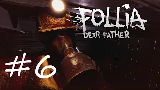 Follia - Dear Father #6 | Harry Gibson