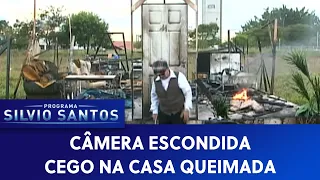 Cego na Casa Queimada | Câmeras Escondidas (20/01/22)