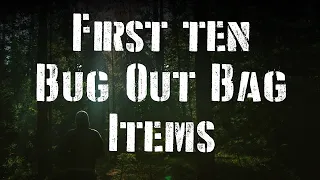 First 10 Bug Out Bag Items You Should Buy Right Now