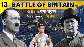 Ep#13: Battle of Britain Explained in Hindi: How Did British Airforce RAF Defeat German Luftwaffe