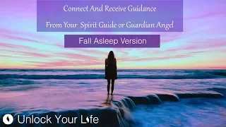 Fall Asleep Version Connect with Multiple Spirit Guides / Guardian Angels Hypnosis & Meditation