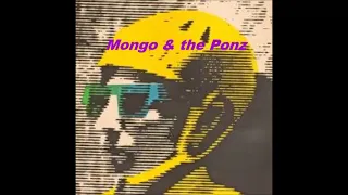 Mongo & the Ponz   - radio -