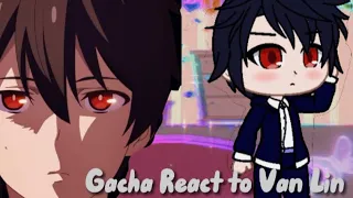 ~Gacha react to Wang Ling/ Past Daily time of the immortal king~