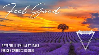 Gryffin, Illenium Ft. Daya - Feel Good (Fericz x Sphericz Bootleg) | Hardstyle