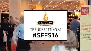 Skillet: Trendspotting at the 2016 Summer Fancy Food Show in NYC!