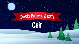 Klavdia Petrivna, OSTY — Сніг