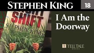 Stephen King 18: I am the Doorway