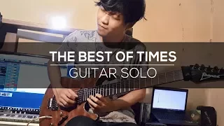 The Best of Times (Dream Theater Guitar Solo Cover) by Faisal Mochamad