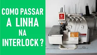 Como passar a linha na interlock