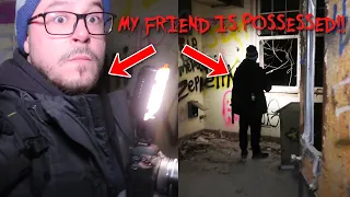 GONE WRONG MY FRIEND WAS POSSESSED BY A DEMON AT HAUNTED ABANDONED ASYLUM