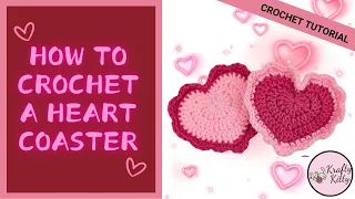 HOW TO CROCHET HEART COASTER | EASY CROCHET VALENTINE COASTER | CROCHET COASTER | CROCHET HOME DECOR