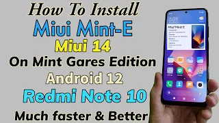 Install Miui Mint E Android 12 On Redmi Note 10 Over On Mint Gares Edition