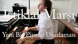 İstiklal Marşı Yeni Piyano Uyarlaması - National Anthem of Turkey Republic New Piano Arrangement