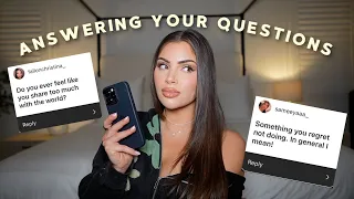 Answering your Questions...My Biggest Regret, Oversharing, Relationship Problems & More