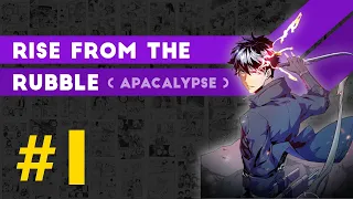 Rise From The Rubble 1 - Manhua like Solo Leveling !