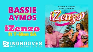 Bassie & Aymos - iZenzo ft T-Man SA | Official Audio