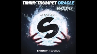 Timmy Trumpet - Oracle (AV REMIX HARDSTYLE)