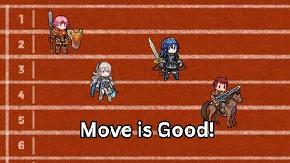 Why Move is so Good in Fire emblem!