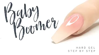 Hard Gel Baby Boomer... the easy way!