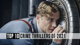 Top 10 Best Crime Thriller Movies 2021